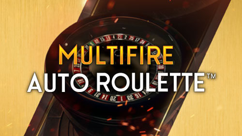 Multifire Auto Roulette